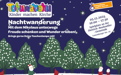 Tohuwabohu – Nachtwanderung mit dem Nikolaus