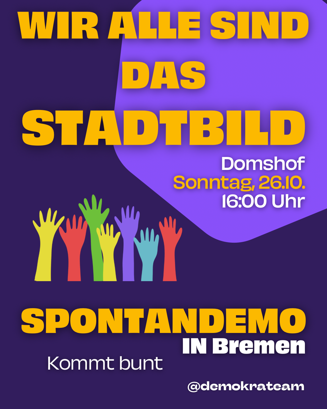 Wir alle sind das Stadtbild – Spontandemo in Bremen