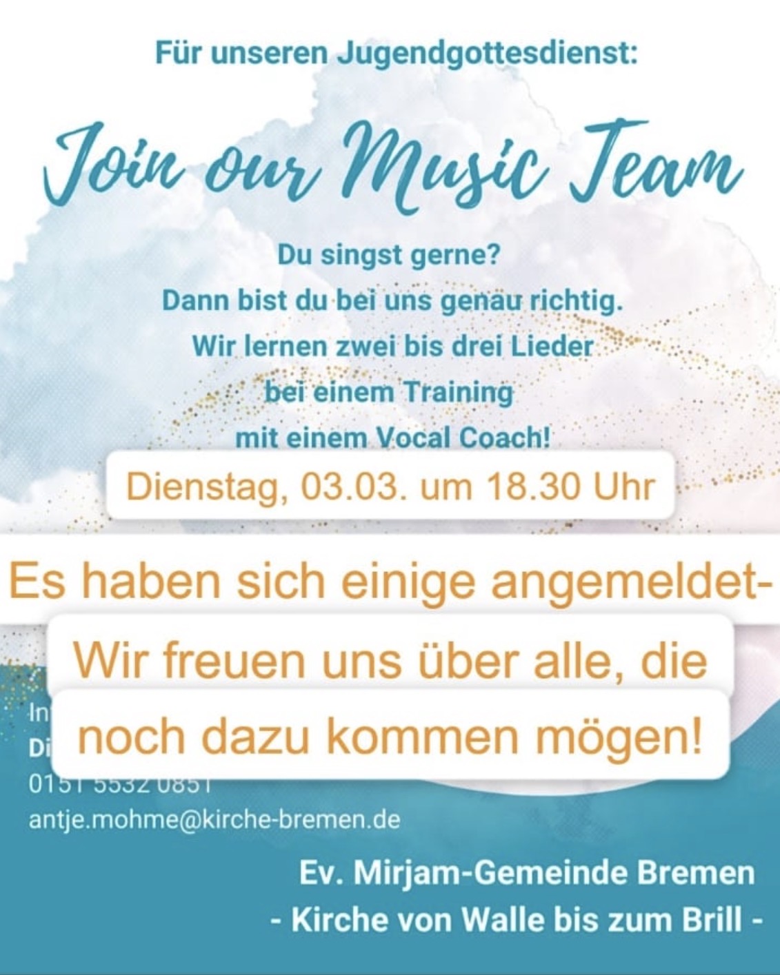 Einladungsflyer zur Teilnahme an einer Musikgruppe, mit Veranstaltungsdetails für Dienstag, 03.03. um 18:30 Uhr. Der Text ermutigt neue Sängerinnen und Sänger zum Mitmachen, veranstaltet von der Ev. Mirjam-Gemeinde Bremen, Kirche von Walle bis zum Brill.