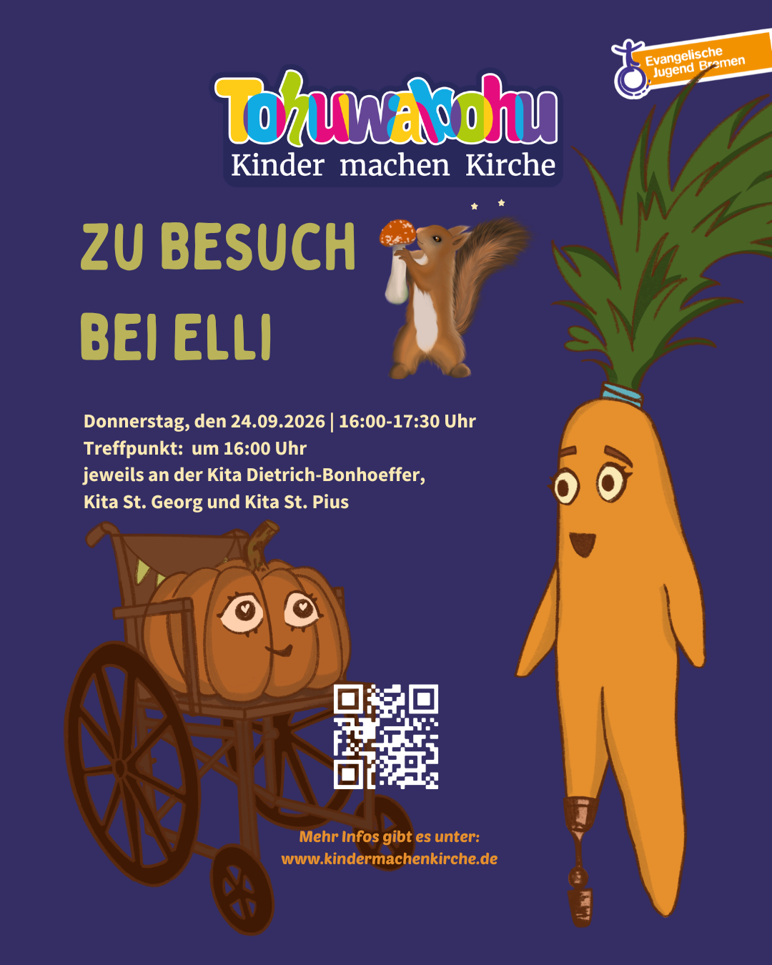 Ein Plakat mit einer Cartoon-Karotte, die einen Spazierstock hält, und einem lächelnden Eichhörnchen auf einem Kürbis, das für eine Kinderkirchenveranstaltung namens „Zu Besuch Bei Elli“ am 24.09.2026 wirbt. Enthält Veranstaltungsdetails, Logos und einen QR-Code auf violettem Hintergrund.