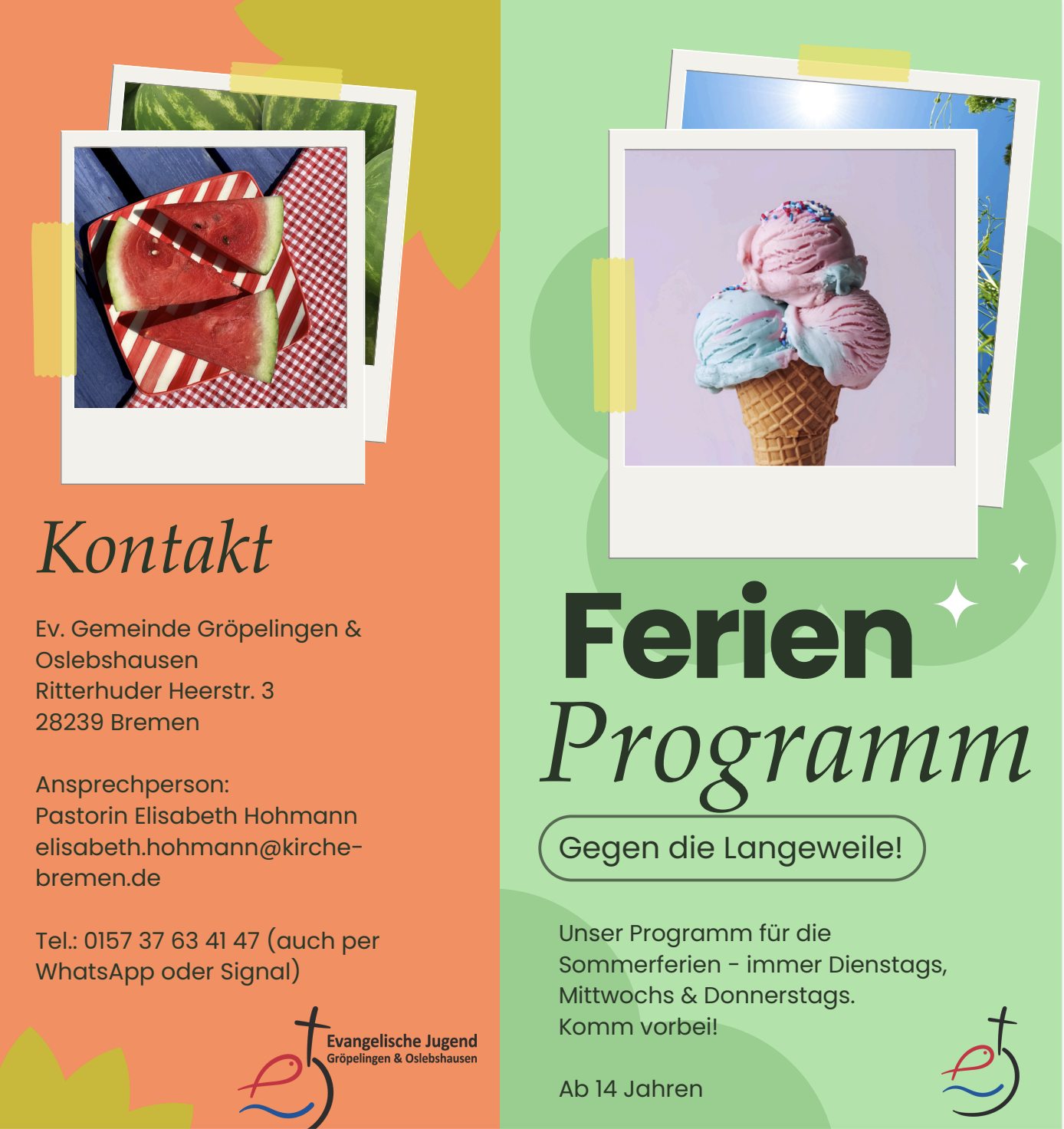 Ein farbenfroher Flyer mit Fotos von Wassermelonenscheiben und Eis, der für ein Sommerferienprogramm für Jugendliche ab 14 Jahren in Bremen wirbt. Enthält Kontaktdaten, Programmtermine und Logos von kirchlichen Jugendgruppen.