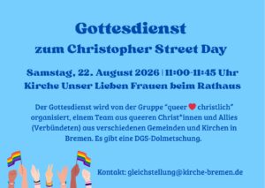 Blauer Flyer für einen Gottesdienst am Christopher Street Day am 22. August 2026 mit Regenbogenfahnen, erhobenen Händen und Informationen zur Veranstaltung, darunter Uhrzeit, Ort, Veranstalter und Kontaktdaten.